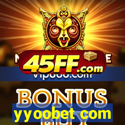 yyoobet com